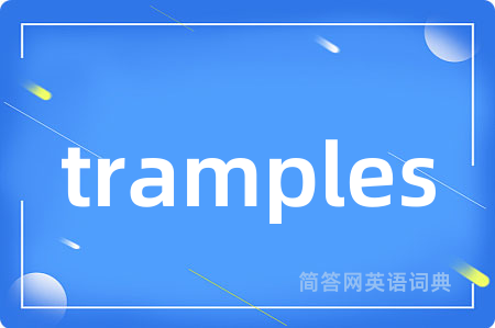 tramples