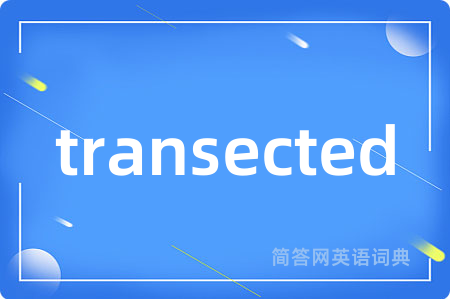 transected