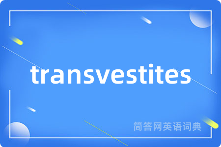 transvestites