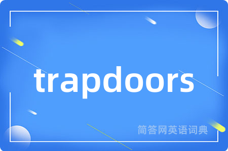 trapdoors