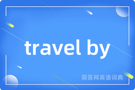 travel by