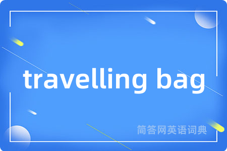 travelling bag