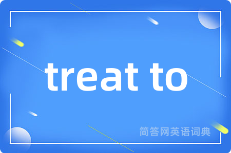 treat to