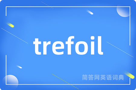 trefoil