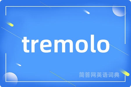 tremolo