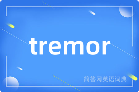 tremor