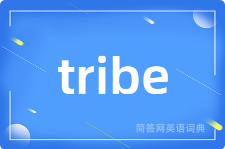 tribe