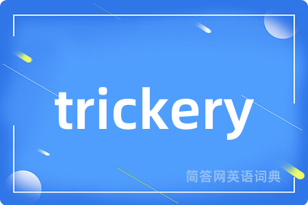 trickery