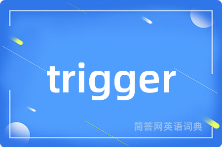 trigger
