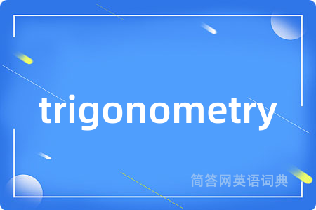 trigonometry