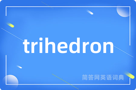trihedron