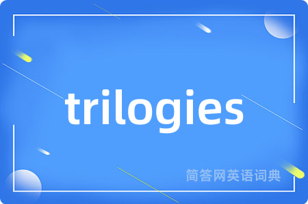 trilogies