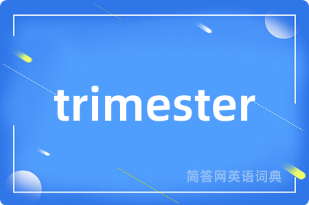 trimester