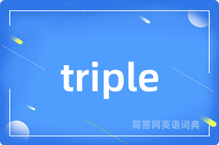 triple