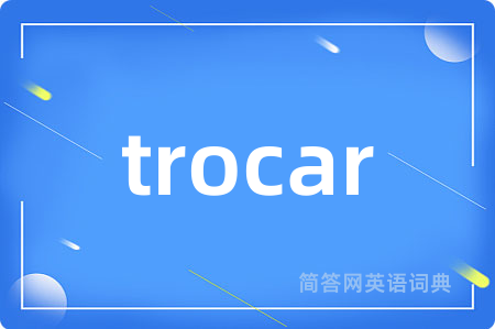trocar