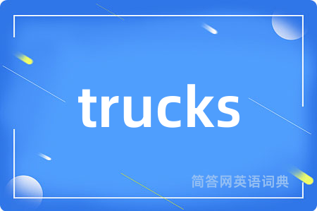 trucks