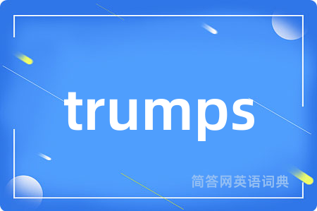 trumps