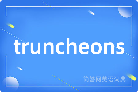 truncheons