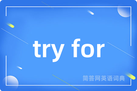 try for