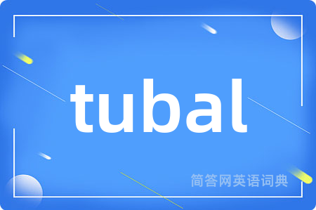 tubal