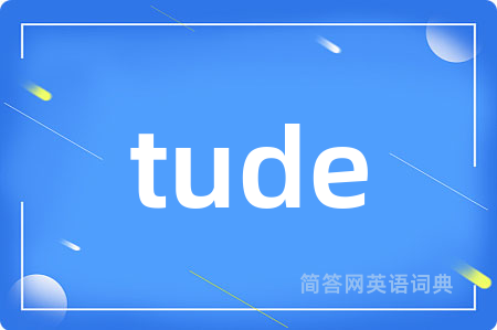 tude