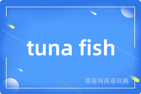 tuna fish