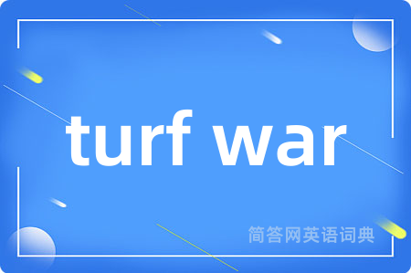turf war