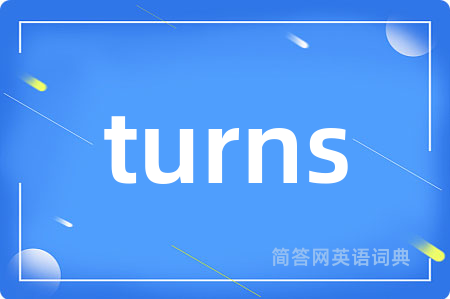 turns