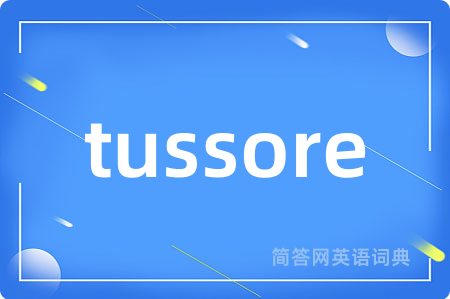 tussore