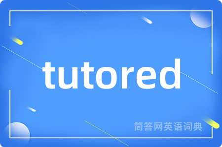tutored