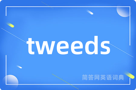 tweeds