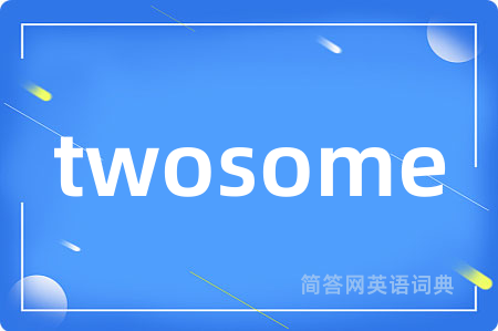 twosome
