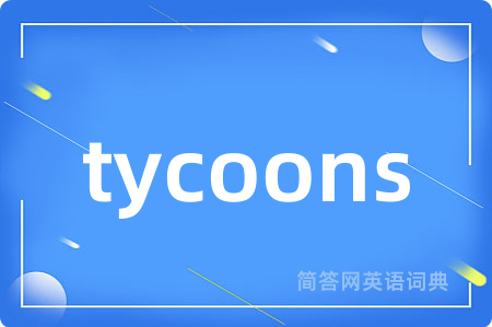 tycoons