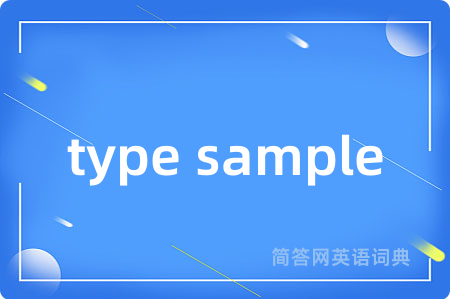 type sample