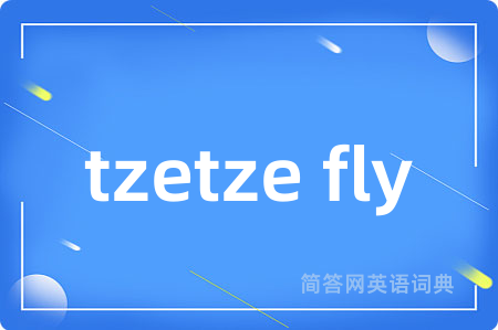 tzetze fly
