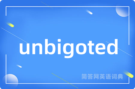 unbigoted
