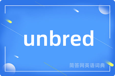 unbred