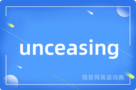 unceasing