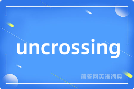 uncrossing