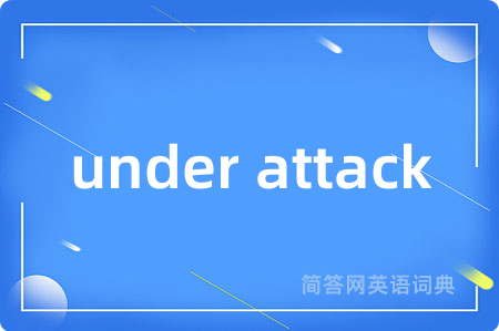 under attack