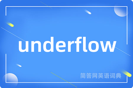 underflow