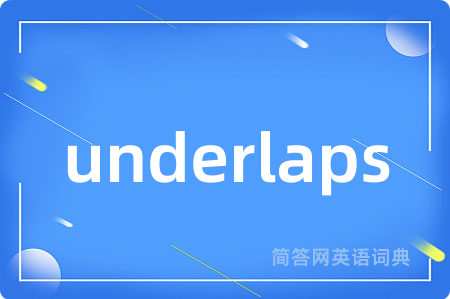 underlaps