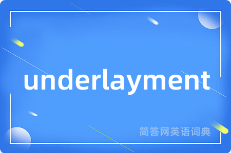 underlayment