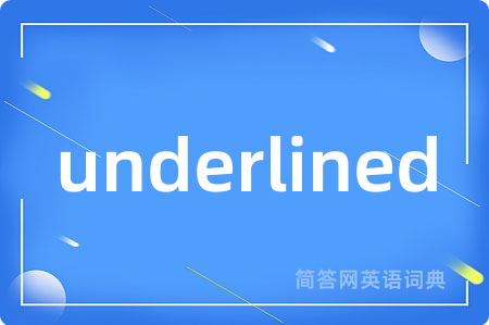 underlined