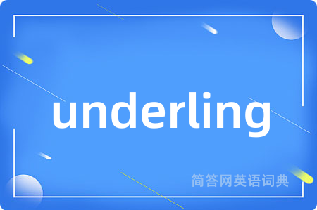 underling