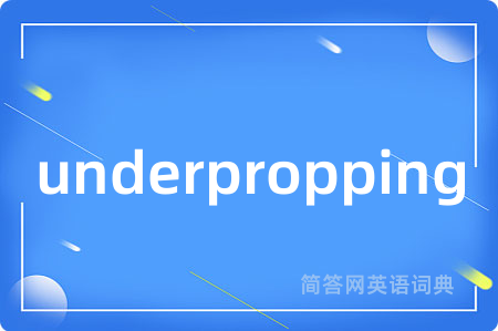 underpropping