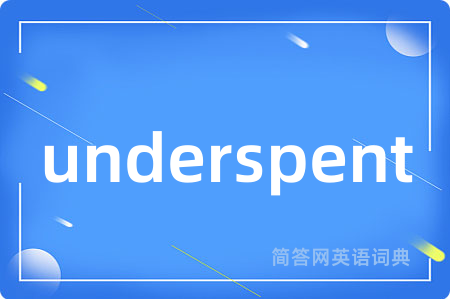 underspent