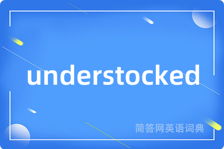 understocked