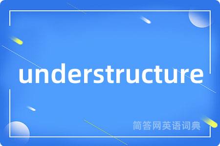 understructure