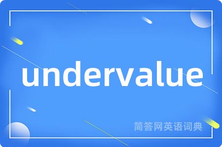 undervalue